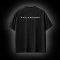 DESIRE ENERGY TILL FAILURE T-SHIRT